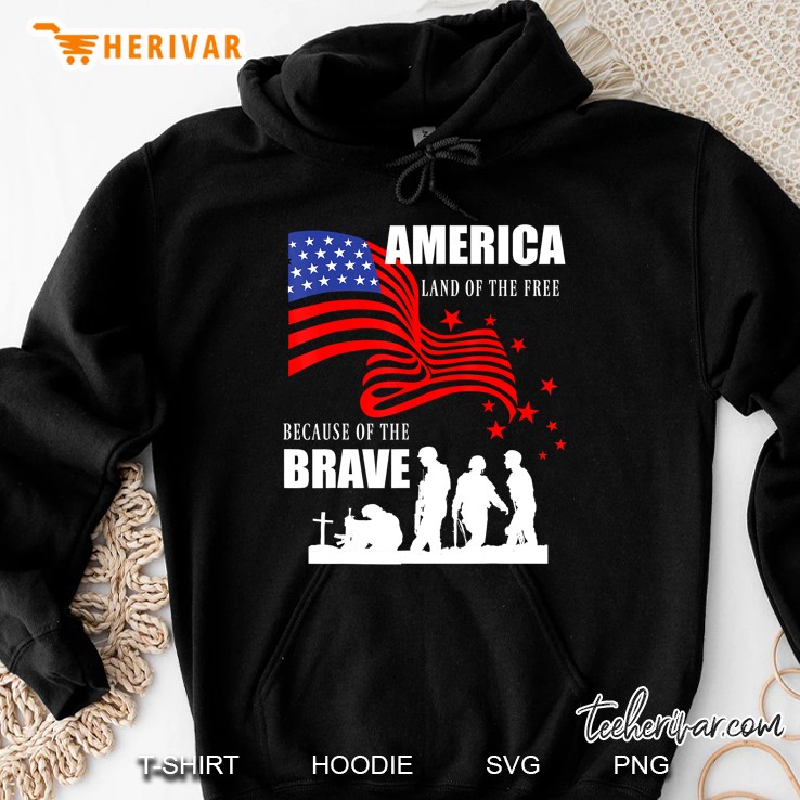 America Land Of The Free Because Of The Brave Hoodie
