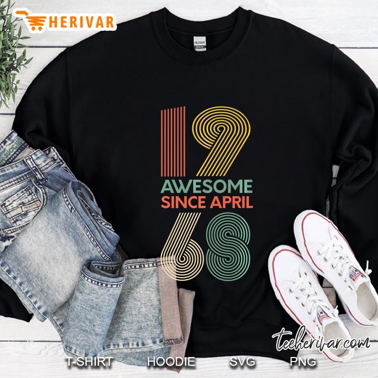 Awesome Since April 1968 50Th Birthday Sweatshirt