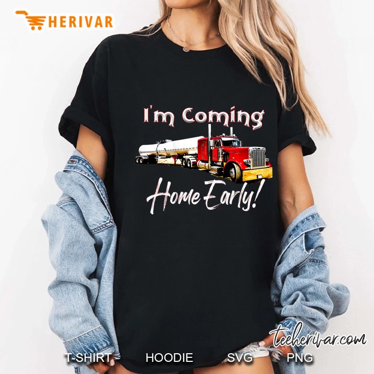 Coming Home Early Trucker Ladies Tee