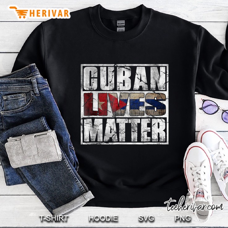 Cuban Lives Matter Flag Sweatshirt