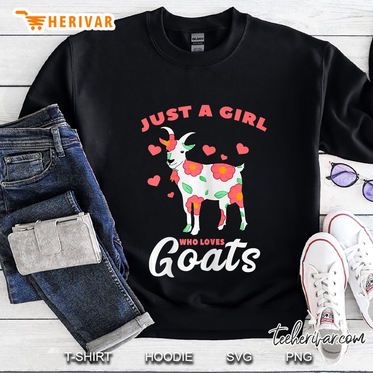 Just A Girl Who Loves Goats Gift Farm Farmer Tee Mugs