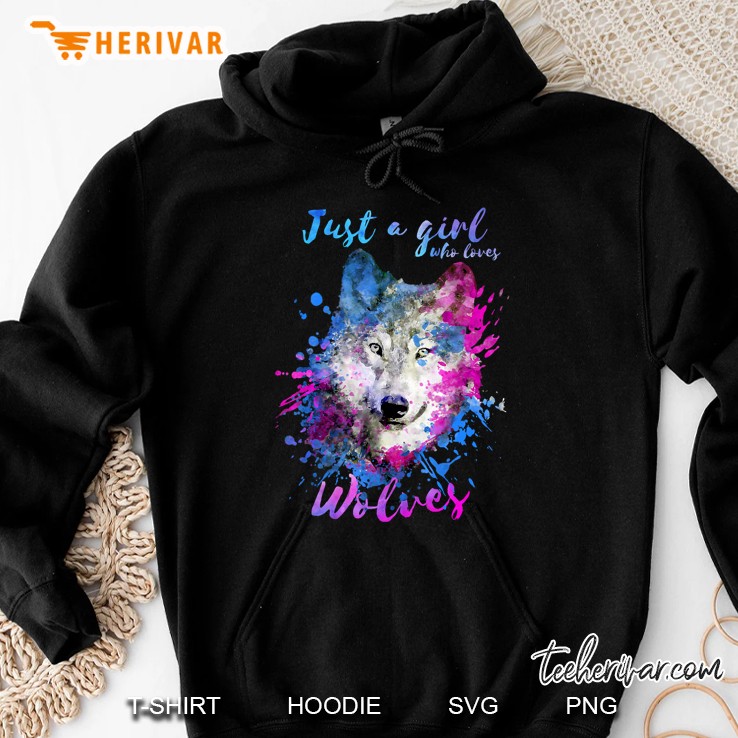 Just A Girl Who Loves Wolves Wolf Splash Painting Watercolor Hoodie