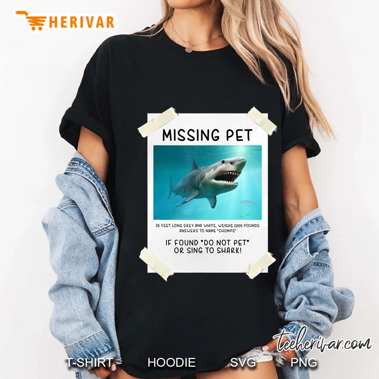 Missing Pet Funny Shark Hoodie