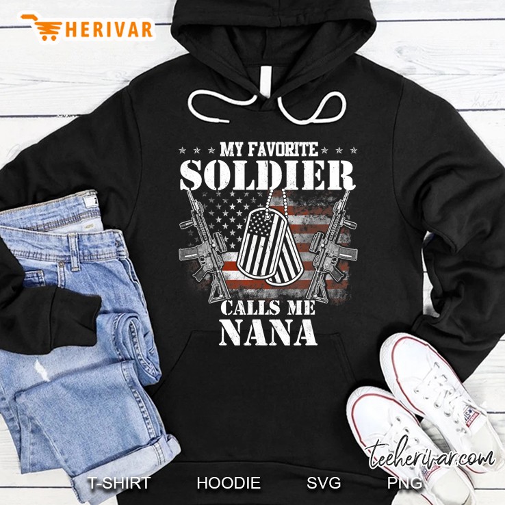 My Favorite Soldier Calls Me Nana Veteran Shirts Mugs