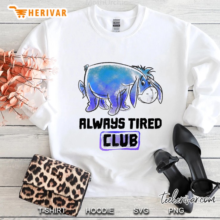 Winnie The Pooh Eeyore Always Tired Club Premium Sweatshirt