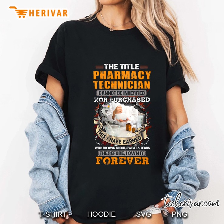 The Title Pharmacy Technician Cannot Be Inherited Nor Purchased Ladies Tee