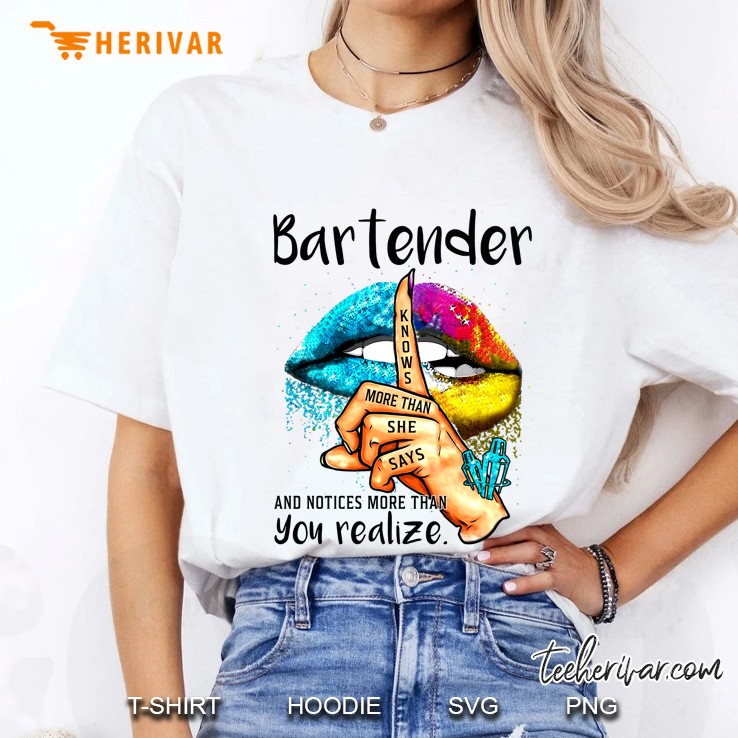 Bartender Knows More Than She Says And Notices More Than You Realize Colorful Lips Version Ladies Tee