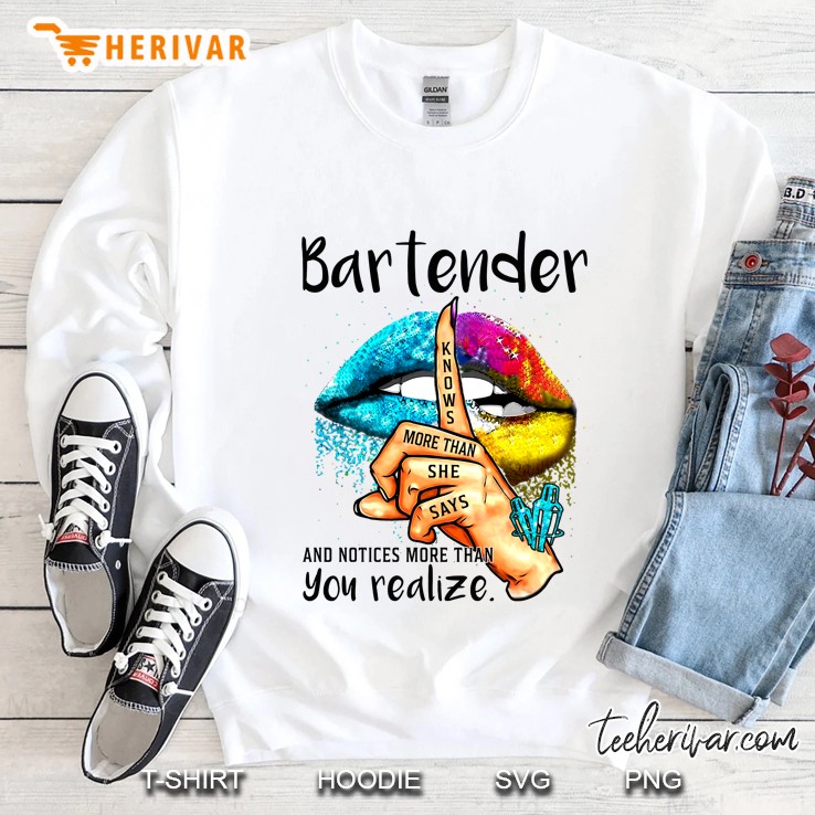 Bartender Knows More Than She Says And Notices More Than You Realize Colorful Lips Version Sweatshirt