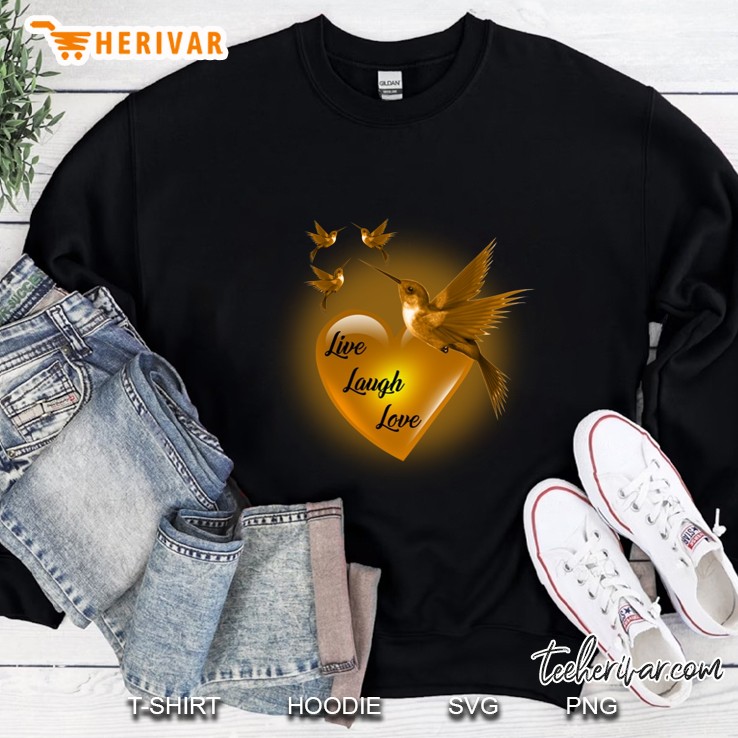 Live Laugh Love Hummingbird Heart Version Sweatshirt