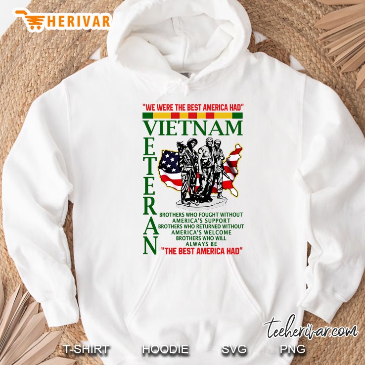 We Were The Best America Had Vietnam Veteran The Best America Had Mugs