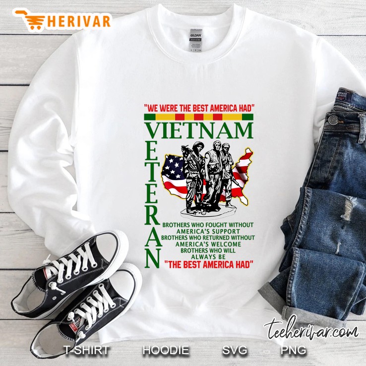 We Were The Best America Had Vietnam Veteran The Best America Had Mugs