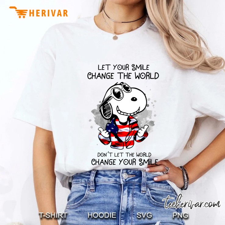 Let Your Smile Change The World Don't Let The World Change Your Smile Snoopy Version Hoodie