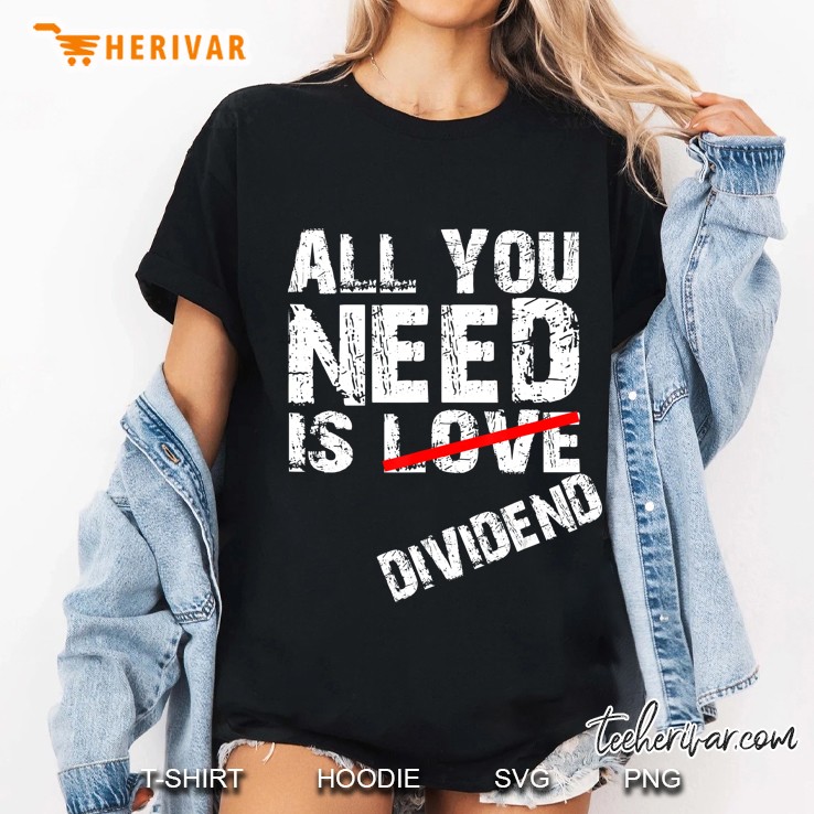 All You Need Is Dividend, For All Investors Stocks Hoodie