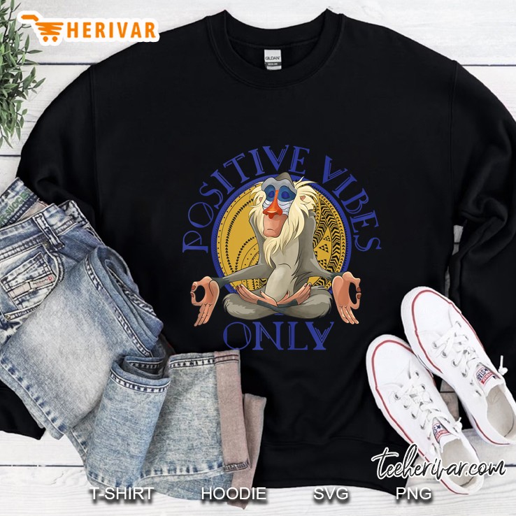 Lion King Rafiki Meditating Positive Vibes Only Sweatshirt