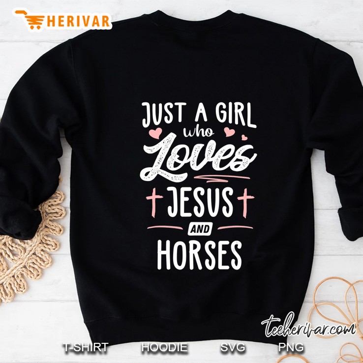 Just A Girl Who Loves Jesus And Horses Gift Women Sweatshirt