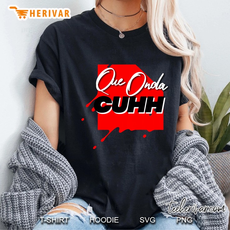 Que Onda Cuhh Swag Pullover Ladies Tee