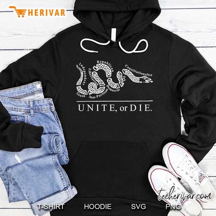 Unite Or Die Political Parties Join Or Die Inspired Quote Hoodie