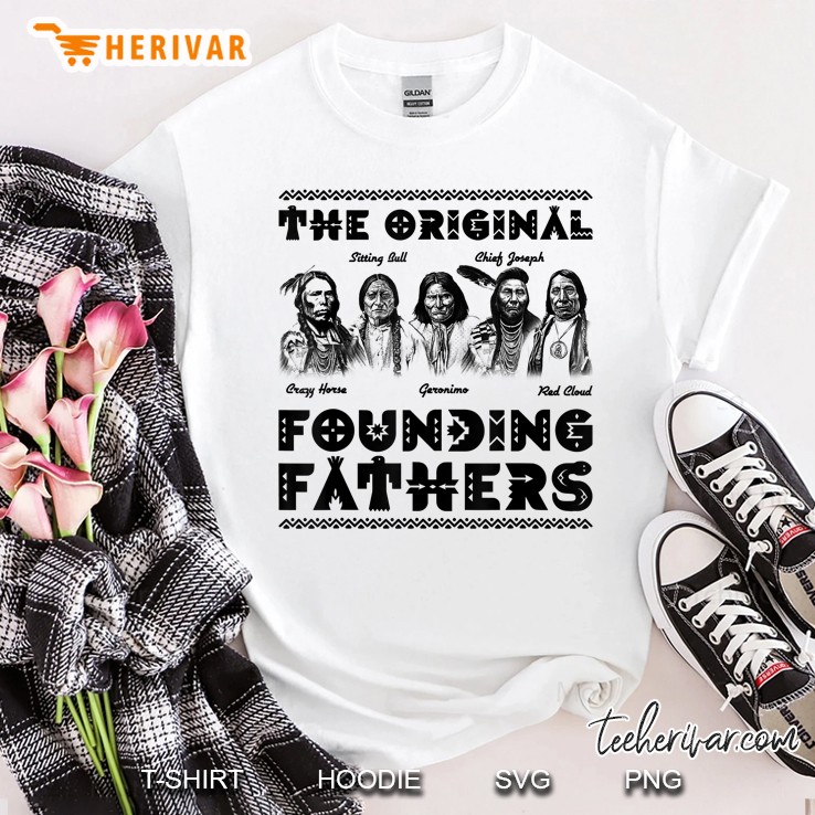 Native American Original Founding Fathers Shirt