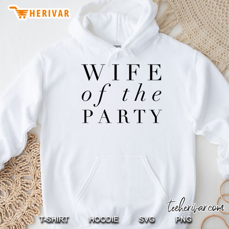 Womens Wife Of The Party Bride Mugs