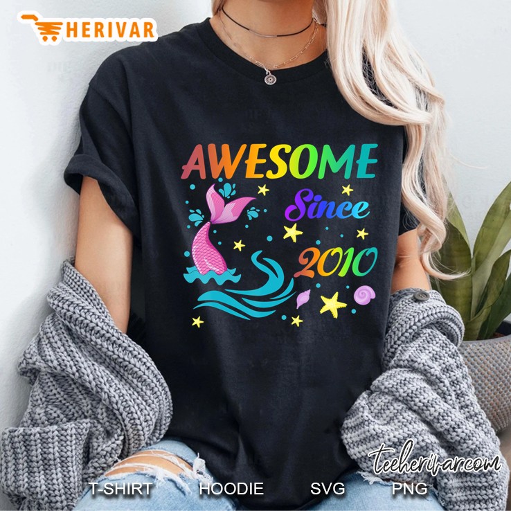 Awesome Since 2010-10Th Mermaid Birthday Girls Party Ladies Tee