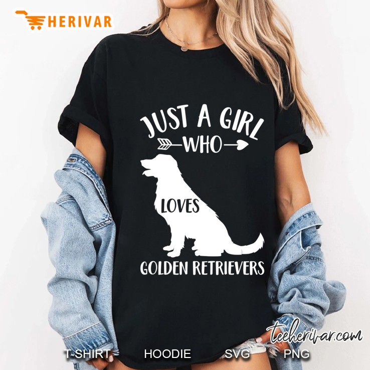 Dog Lover Gift Just A Girl Who Loves Golden Retrievers Ladies Tee