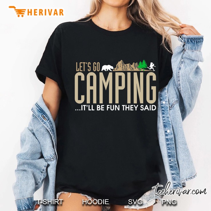 Funny Campers Shirt Let