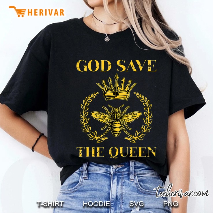 God Save The Queen Beekeeper Bee Bees Apiarist Crown Gift Ladies Tee