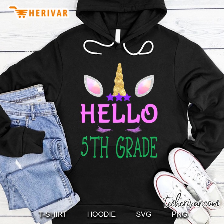 Hello 5Th Grade Unicorn Back To School First Day Girls Gift Hoodie