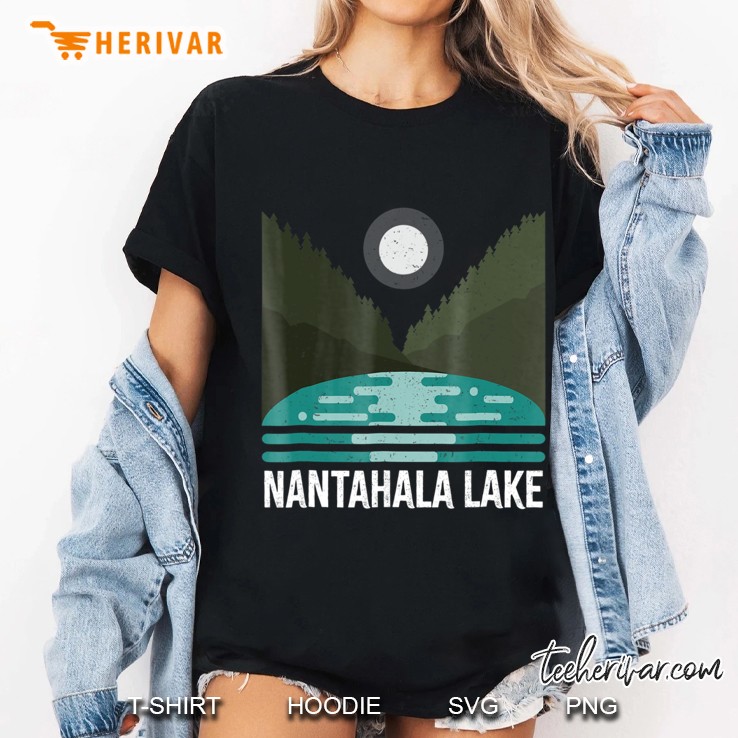 Nantahala Lake North Carolina Shirt Nc Lake Forest Hoodie