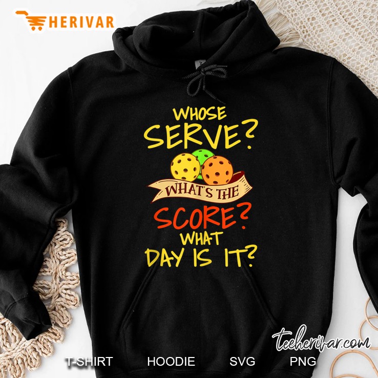 Pickleball Gift Pickle Ball Player Whos Serve Pickleball Hoodie