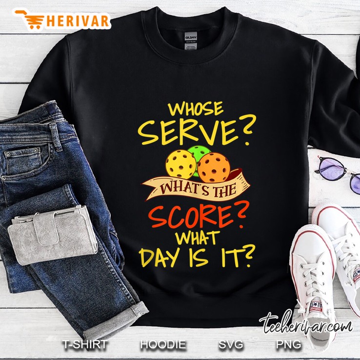 Pickleball Gift Pickle Ball Player Whos Serve Pickleball Sweatshirt