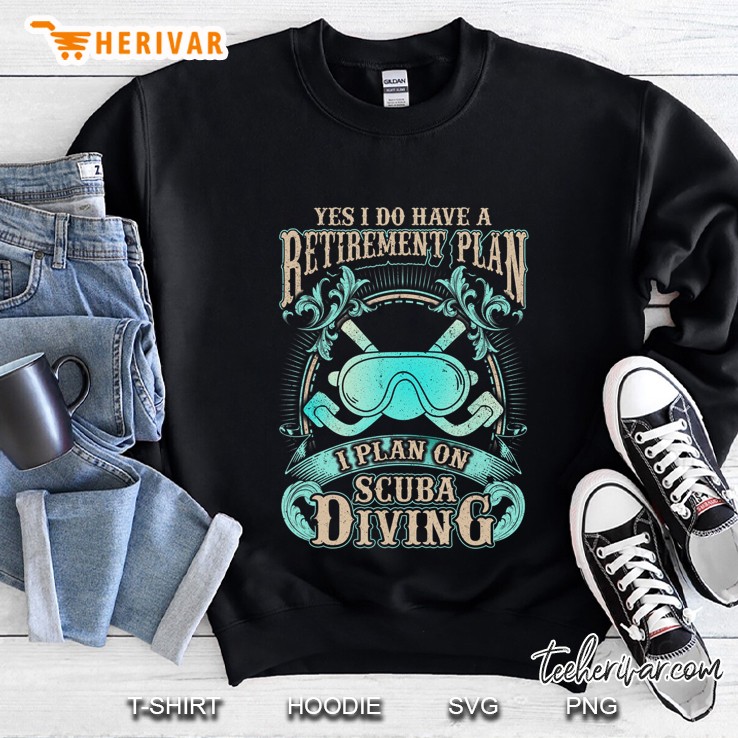 Scuba Diver Retirement Plan Sweatshirt