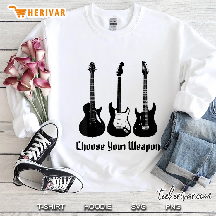 Choose Your Weapon Guitars Sweatshirt