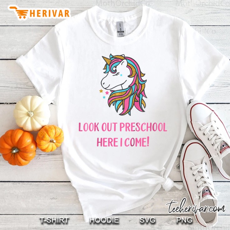 Kids Unicorn Look Out Preschool Here I Come For Girls Shirt