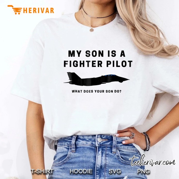 My Son Is A Fighter Pilot Proud Mom Dad Jet Military Ladies Tee
