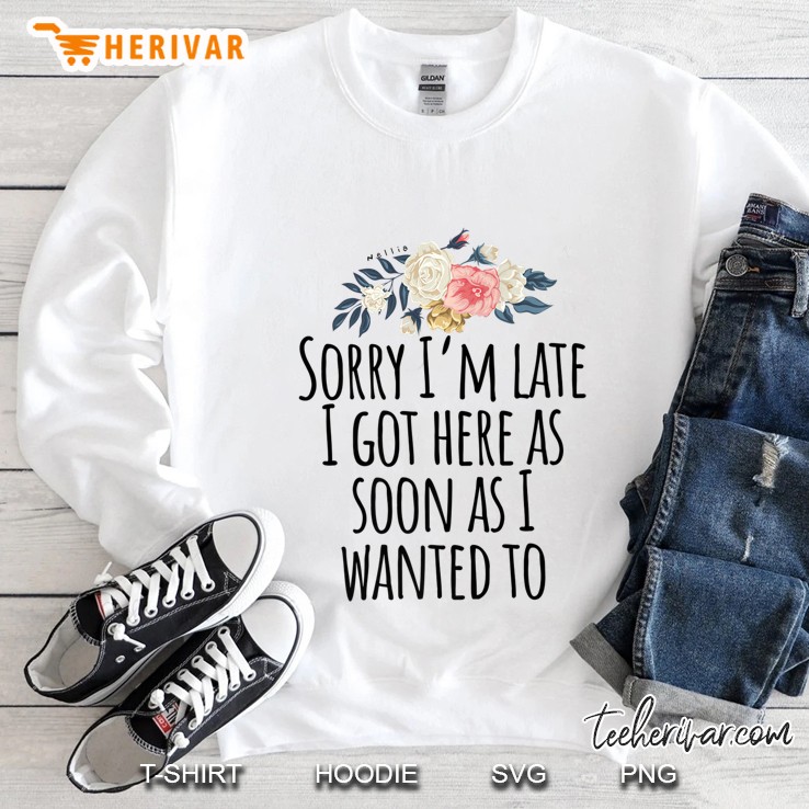 Sorry I