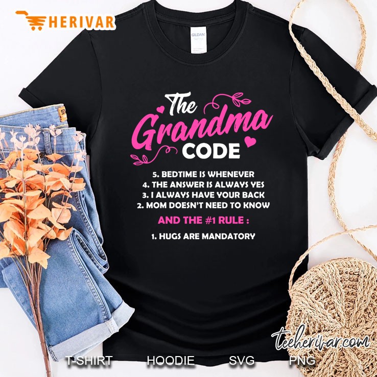 The Grandma Code Bedtime Is Whenever The Answer Is Always Yes Shirt