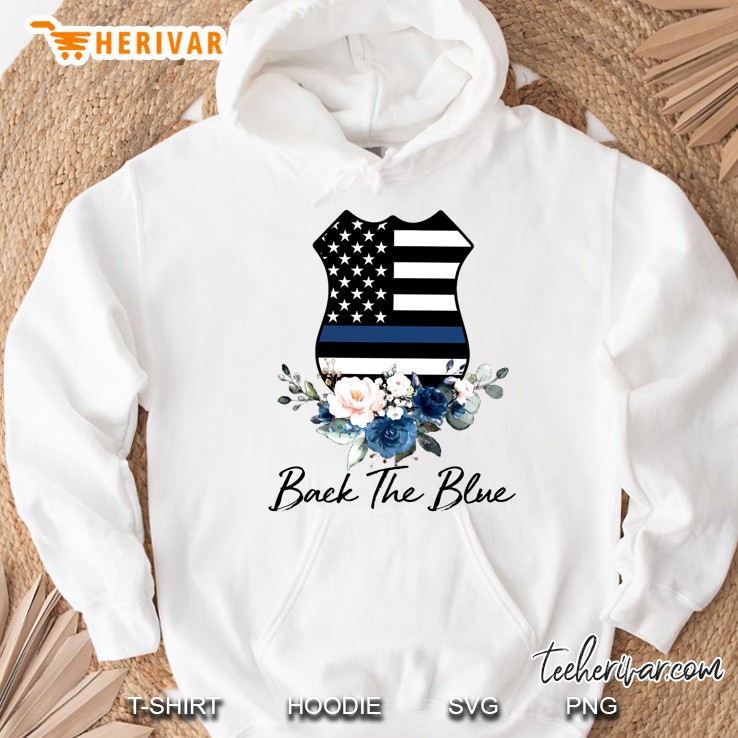 Back The Blue Thin Blue Line American Flag Floral Version Hoodie