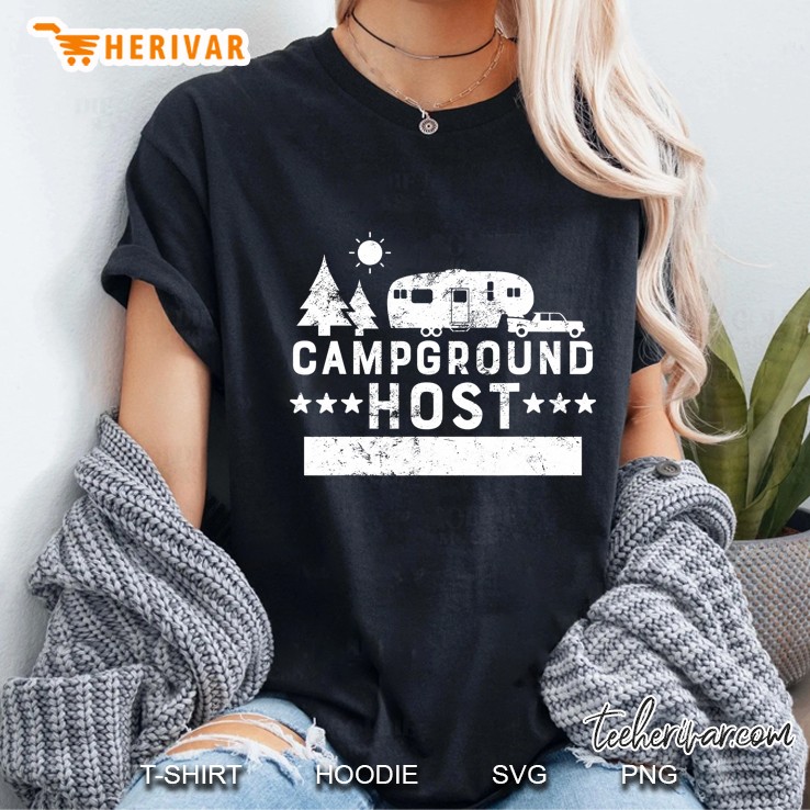 Campground Hos Camp Host Tee Camping Rv Vacation Gift Ladies Tee