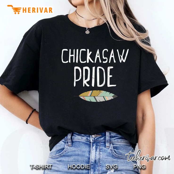 Shirt Chickasaw Native American Pride Tshirt Ladies Tee