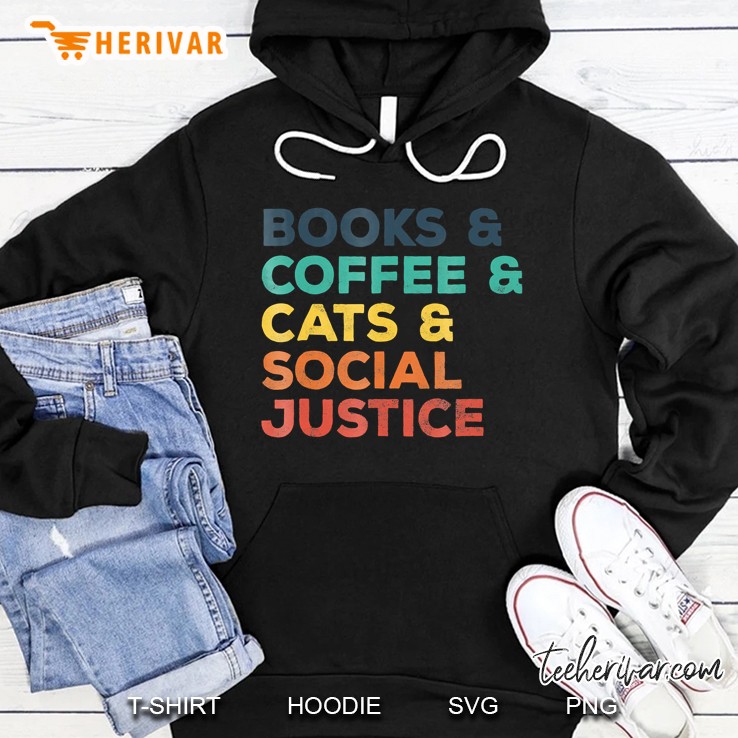Vintage Books Coffee Cats Social Justice Protest Hoodie