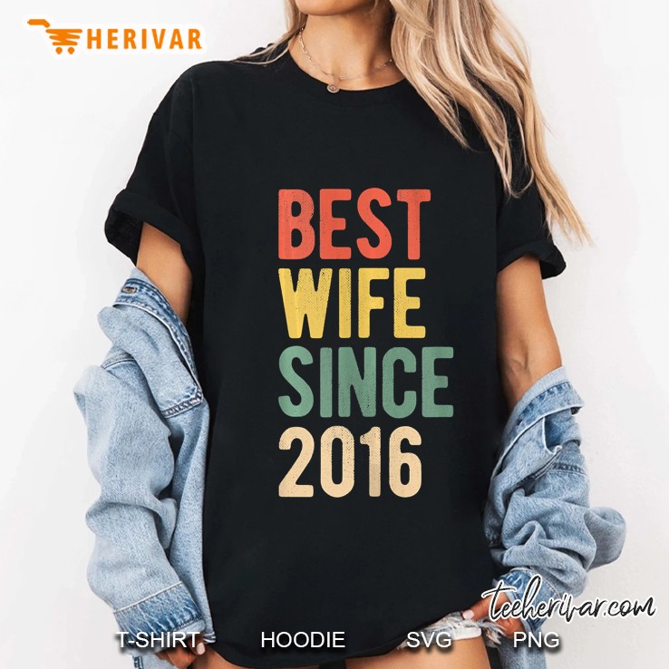 Womens 4Th Wedding Anniversary Gift Idea Best Wife Since 2016 Ver2 Ladies Tee