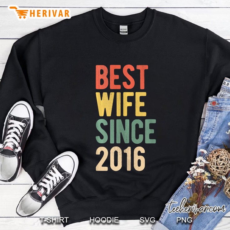 Womens 4Th Wedding Anniversary Gift Idea Best Wife Since 2016 Ver2 Sweatshirt