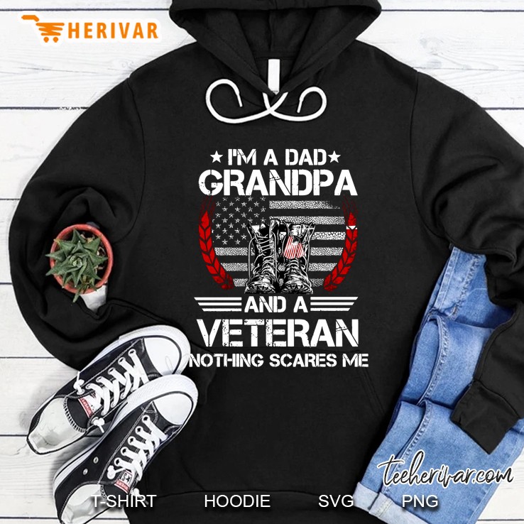 I'm A Dad Grandpa And A Veteran Nothing Scares Me US Veteran Mugs