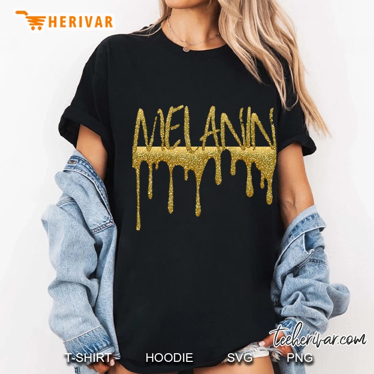 Dripping Melanin Black Girl Magic African Queen Classy Fine Hoodie