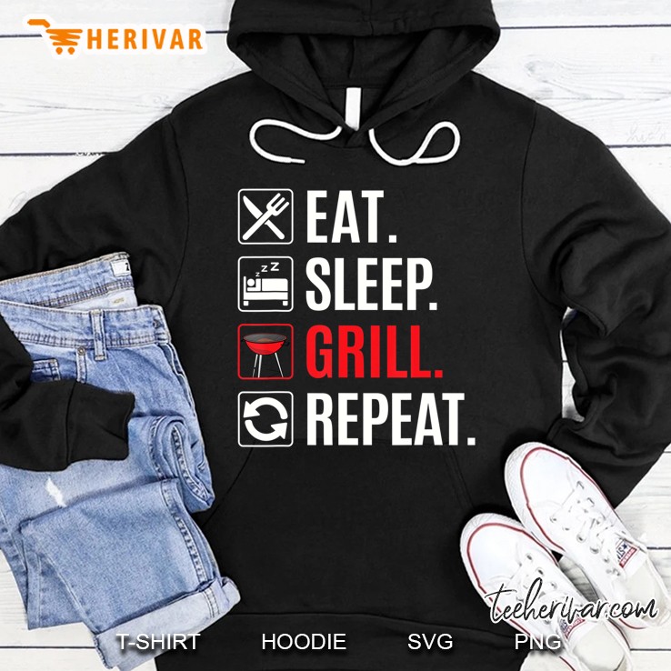 Eat Sleep Grill Repeat Barbecue Bbq Grill Hoodie