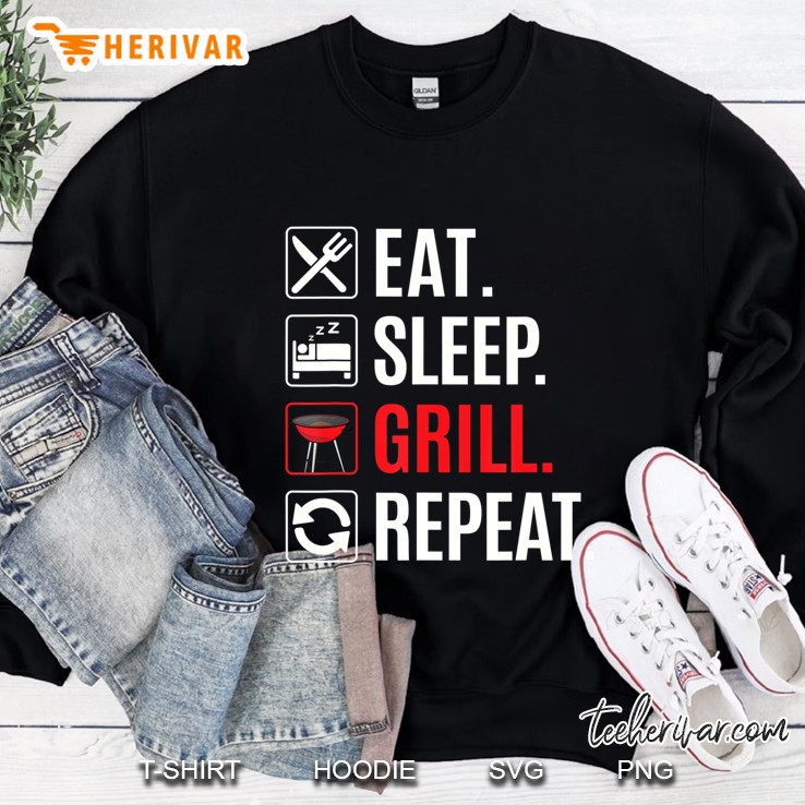 Eat Sleep Grill Repeat Barbecue Bbq Grill Sweatshirt