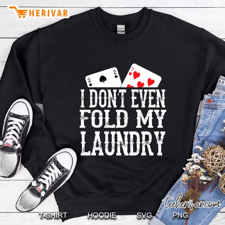 Funny Poker Gift I Texas Holdem Lucky Poker Sweatshirt
