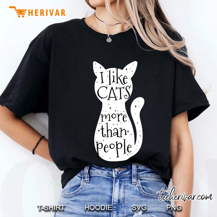 I Like Cats More Than People For Cat Lovers Hoodie