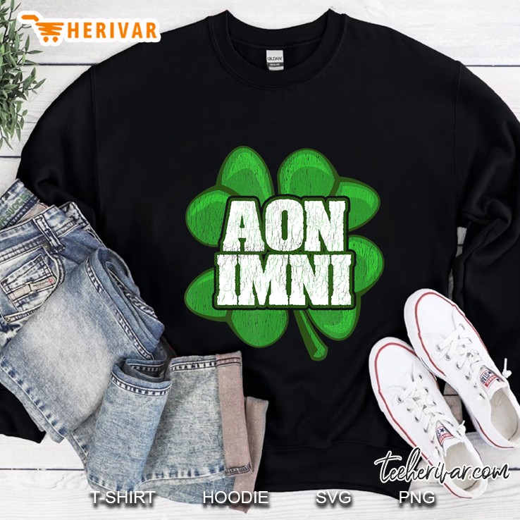 Irish Gaelic Aon Imni St Patricks Day Sweatshirt